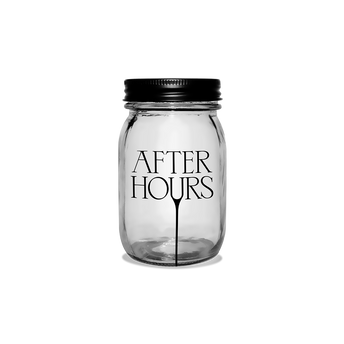 AFTER HOURS 16 OZ. MASON JAR + DIGITAL ALBUM